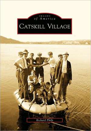 Catskill Village de Richard Philp