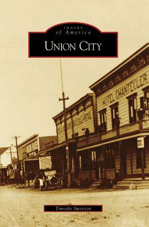 Union City de Timothy Swenson