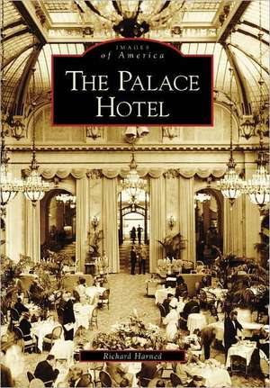 The Palace Hotel de Richard Harned