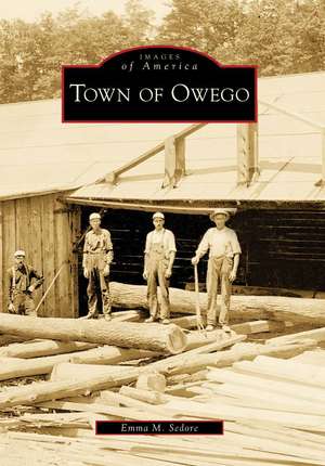 Town of Owego de Emma M. Sedore