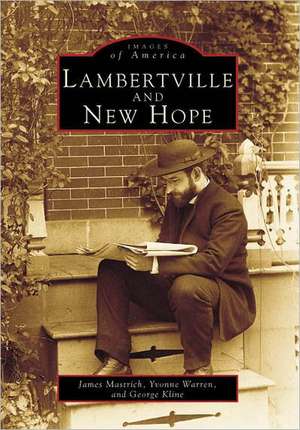 Lambertville and New Hope de James Mastrich