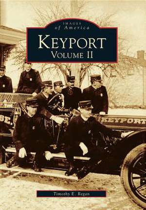 Keyport Volume II de Timothy E. Regan