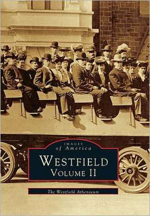 Westfield Volume II de Westfield Athenaeum