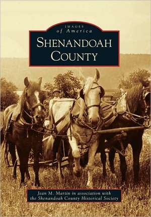 Shenandoah County de Jean M Martin