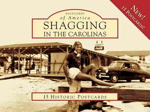 Shagging in the Carolinas de Fessa John Hook