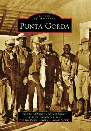 Punta Gorda de Ann M. O'Phelan