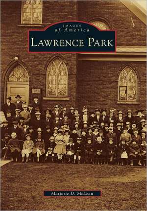 Lawrence Park de Marjorie D. McLean