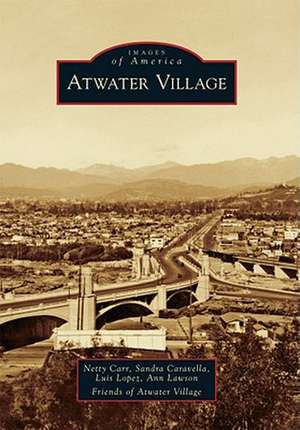 Atwater Village de Netty Carr