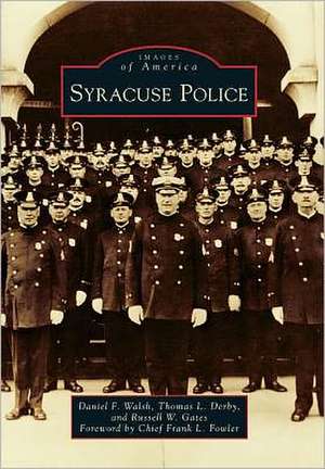 Syracuse Police de Daniel F. Walsh