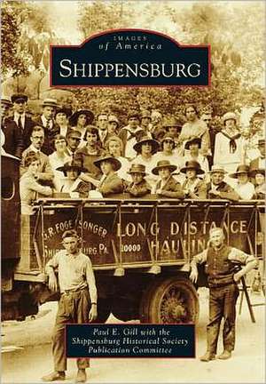 Shippensburg de Paul E. Gill