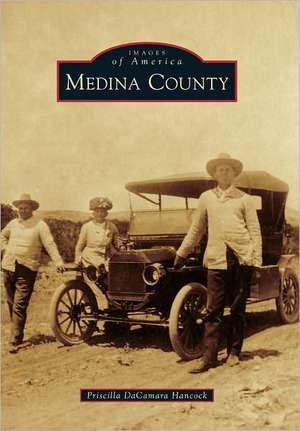 Medina County de Priscilla DaCamara Hancock