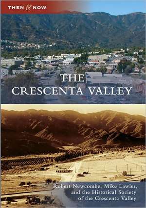 The Crescenta Valley de Robert Newcombe