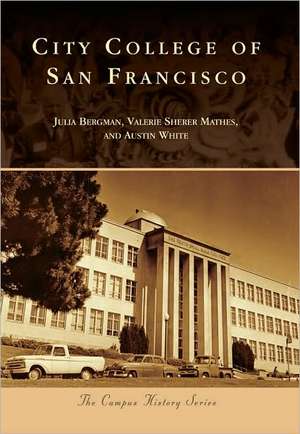 City College of San Francisco de Julia Bergman