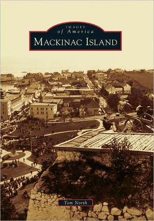 Mackinac Island de Tom North