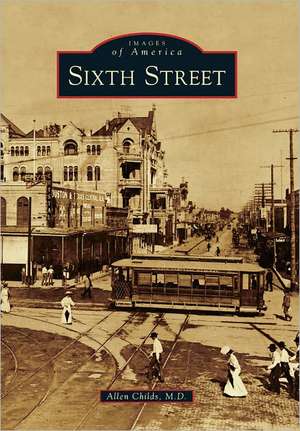 Sixth Street de Allen Childs