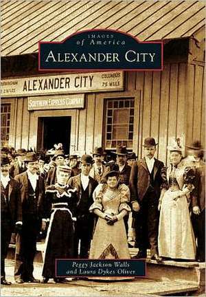 Alexander City de Peggy Jackson Walls