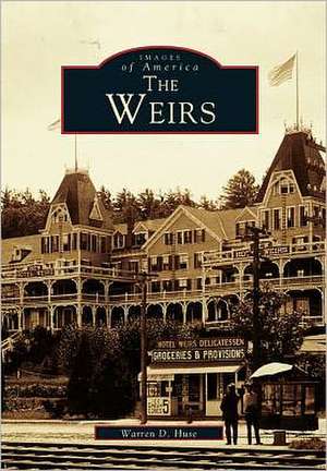 The Weirs de Warren D. Huse