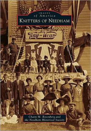 Knitters of Needham de Chaim M. Rosenberg