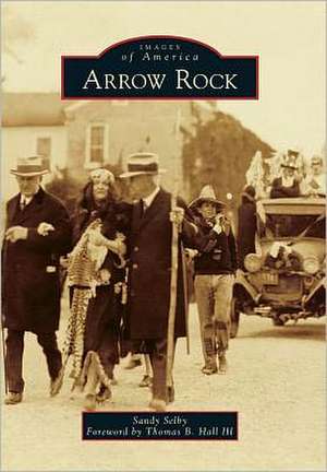 Arrow Rock de Sandy Selby