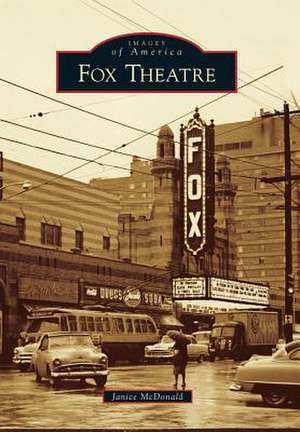 Fox Theatre de Janice McDonald