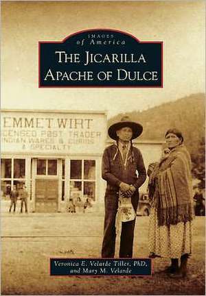 The Jicarilla Apache of Dulce de Veronica E. Velarde Tiller