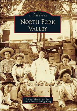 North Fork Valley de Kathy Addams McKee