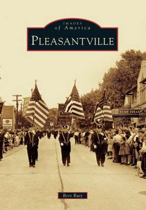 Pleasantville de Bert Ruiz