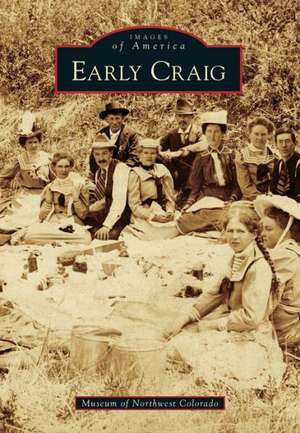 Early Craig de Museum of Northwest Colorado