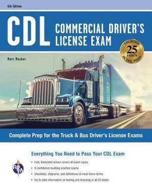 CDL - Commercial Driver's License Exam, 2024-2025 de Matt Mosher