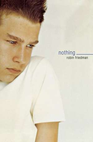 Nothing de Robin Friedman