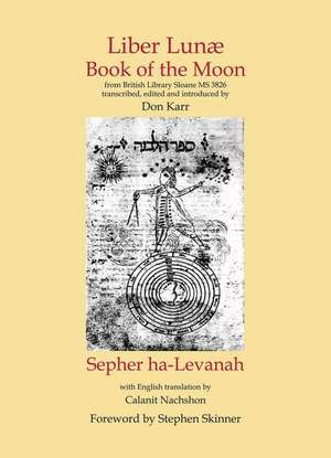 Liber Lunae, or Book of the Moon de Stephen Skinner