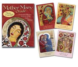 Mother Mary Oracle: Protection Miracles & Grace of the Holy Mother de Alana Fairchild