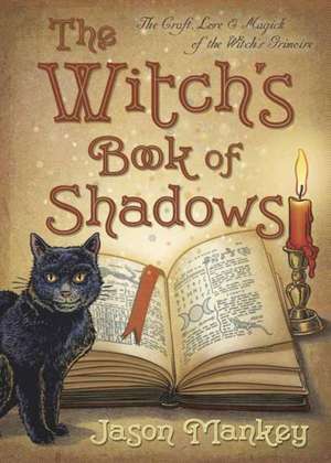 The Witch's Book of Shadows de Jason Mankey