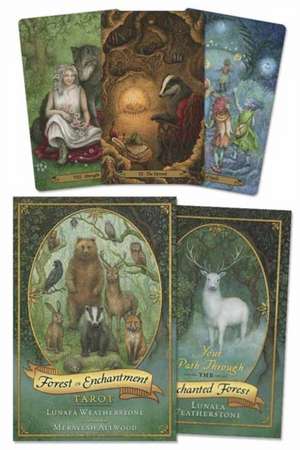 Forest of Enchantment Tarot de Lunaea Weatherstone