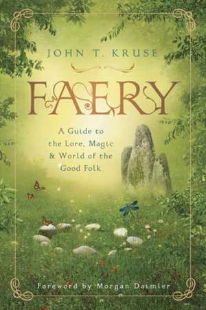 Faery de John T. Kruse