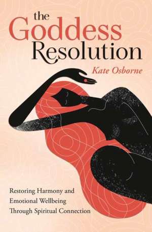 The Goddess Resolution de Kate Osborne