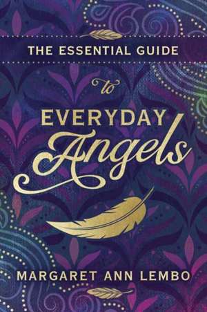 Lembo, M: ESSENTIAL GT EVERYDAY ANGELS de Margaret Ann Lembo