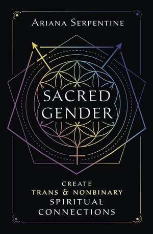 Sacred Gender de Ariana Serpentine