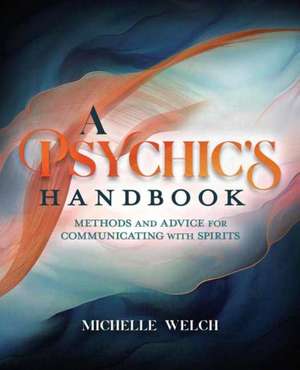 A Psychic's Handbook de Michelle Welch