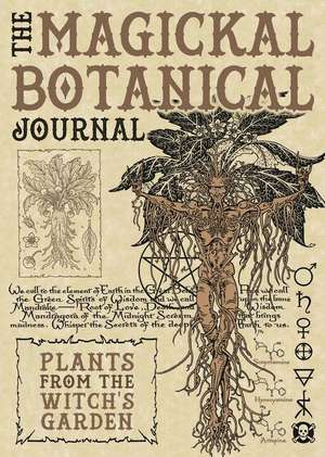 The Magickal Botanical Journal de Maxine Miller