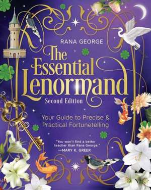 The Essential Lenormand (Second Edition) de Rana George