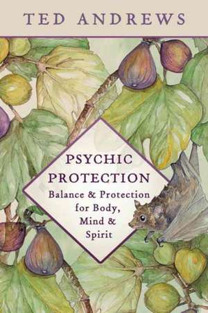 Psychic Protection de Ted Andrews