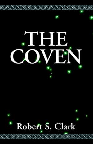 The Coven de Robert S. Clark