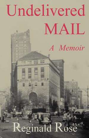 Undelivered Mail de Reginald Rose