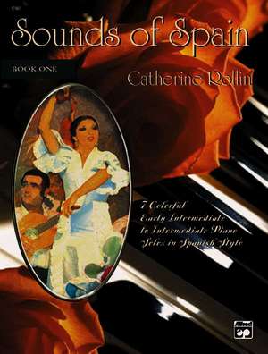 Sounds of Spain, Book 1 de Catherine (COP) Rollin