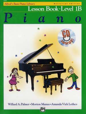 Alfred's Basic Piano Library Lesson Book, Bk 1b de Willard A. Palmer