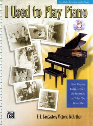 I Used to Play Piano -- Refresher Course de E L Lancaster