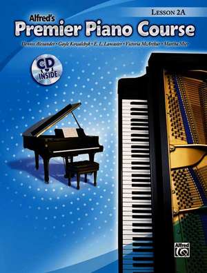 Alfred's Premier Piano Course Lesson 2A de Dennis Alexander