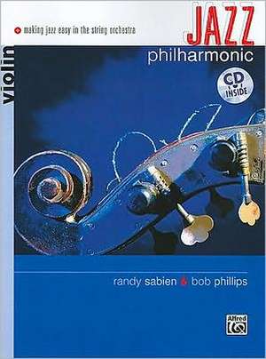 Jazz Philharmonic: Violin, Book & CD de Randy Sabien