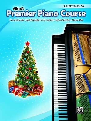 Premier Piano Course Christmas, Bk 2a de Dennis Alexander